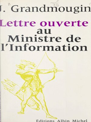 cover image of Lettre ouverte au ministre de l'Information